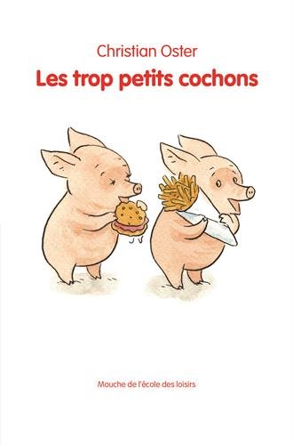 Stock image for Les trop petits cochons for sale by Ammareal