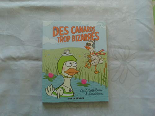 Stock image for DES CANARDS TROP BIZARRES for sale by Ammareal