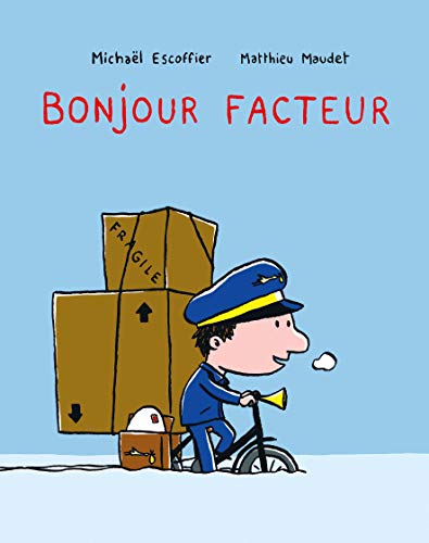 Beispielbild fr Bonjour Facteur zum Verkauf von Revaluation Books