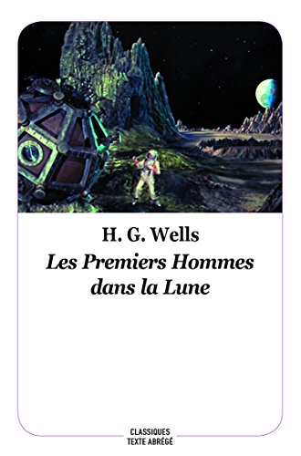 Stock image for Les premiers hommes dans la lune (Texte abrg) for sale by medimops