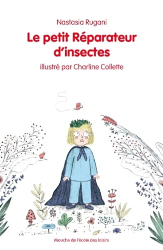 9782211228848: Le petit Rparateur d'insectes