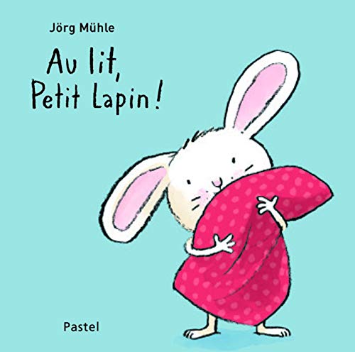 Stock image for Au lit petit lapin (tout carton) for sale by Better World Books