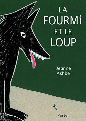 Beispielbild fr Fourmi et le loup (grand format) (La) zum Verkauf von Gallix