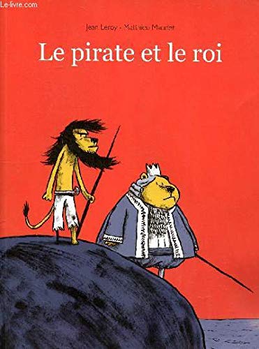 Beispielbild fr Le pirate et le roi zum Verkauf von Ammareal