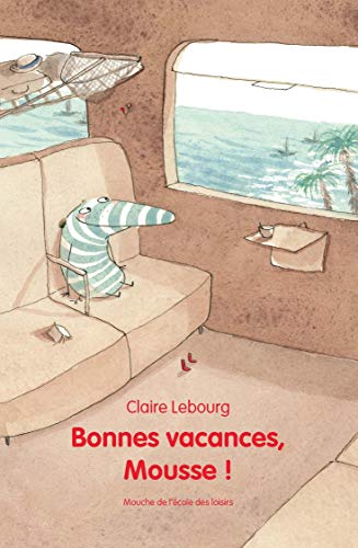 Beispielbild fr Bonnes Vacances, Mousse ! zum Verkauf von Ammareal