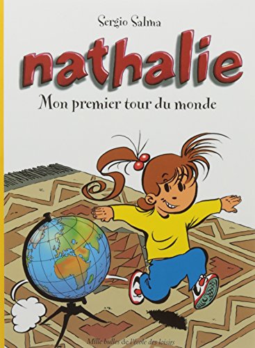Stock image for Nathalie. Vol. 1. Mon Premier Tour Du Monde for sale by RECYCLIVRE