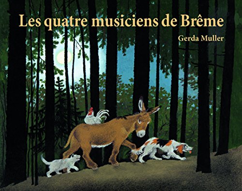 Beispielbild fr Les quatre musiciens de Brme zum Verkauf von Ammareal