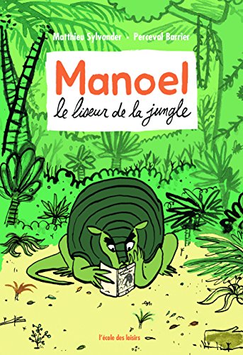 Beispielbild fr Manoel le Liseur de la Jungle zum Verkauf von medimops