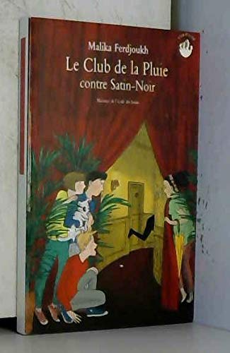 Beispielbild fr le club de la pluie contre satin-noir zum Verkauf von Raritan River Books