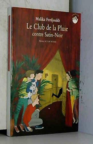Stock image for le club de la pluie contre satin-noir for sale by Raritan River Books