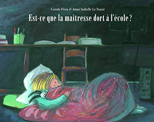 Stock image for est-ce que la maitresse dort a l'ecole ? for sale by WorldofBooks
