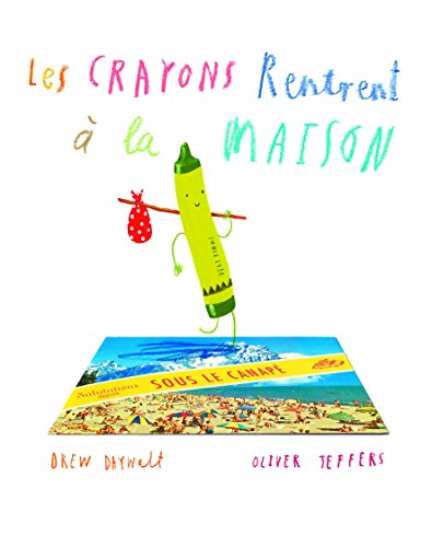 9782211235464: Les crayons rentrent  la maison