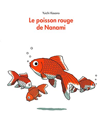 Stock image for Le poisson rouge de Nanami for sale by Ammareal