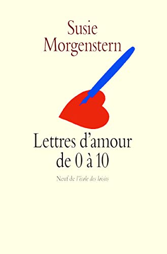 Beispielbild fr Lettres d'amour de 0 a 10 zum Verkauf von WorldofBooks