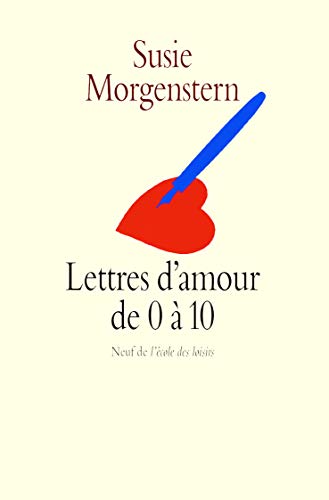 Stock image for lettres d'amour de 0 a 10 (poche) for sale by Librairie Th  la page