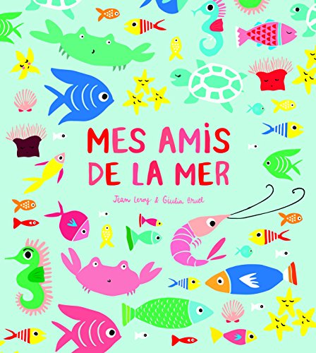 Beispielbild fr Amis de la mer (Mes) [Cartonn] Bruel, Giulia zum Verkauf von BIBLIO-NET