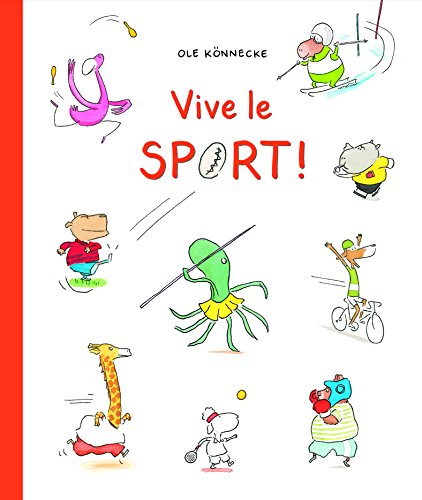 Beispielbild fr vive le sport ! zum Verkauf von Librairie Th  la page