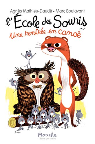 Stock image for L'cole des souris - Une rentre en cano for sale by Librairie Th  la page