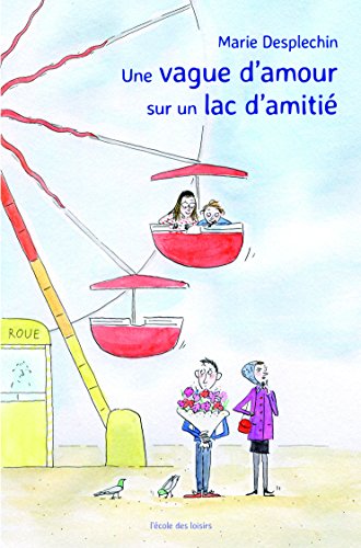 Beispielbild fr Une vague d'amour sur un lac d'amiti zum Verkauf von Librairie Th  la page