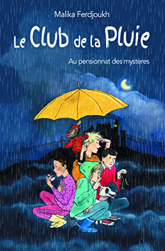 9782211301091: Club de la pluie au pensionnat des mystres poche (Le) (French Edition)
