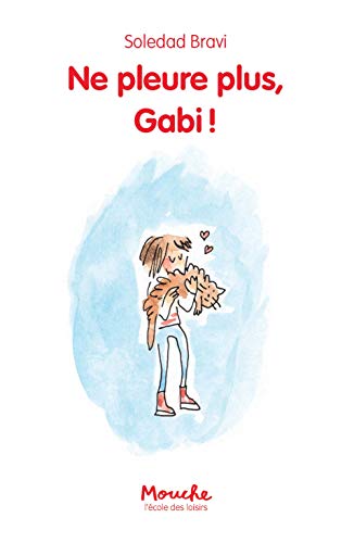 Beispielbild fr Ne Pleure Plus, Gabi! zum Verkauf von Librairie Th  la page