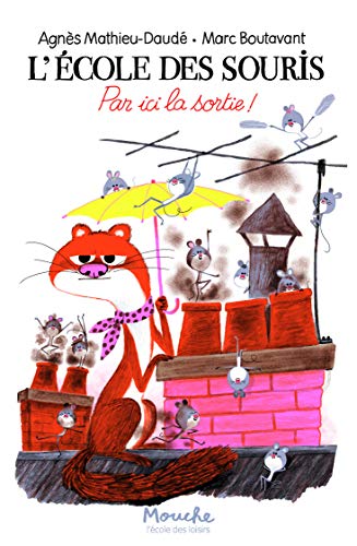 Beispielbild fr L'Ecole des Souris - par Ici la Sortie ! zum Verkauf von medimops
