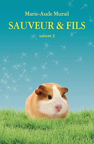 Beispielbild fr Sauveur et fils - Saison 02: Roman zum Verkauf von Revaluation Books