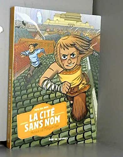 Stock image for La cit sans nom : Menace sur l'Empire Dao for sale by Ammareal