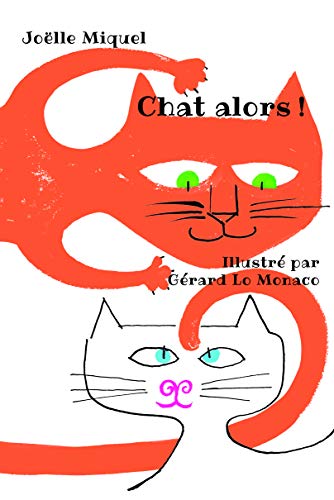 Beispielbild fr Chat alors ! zum Verkauf von Ammareal