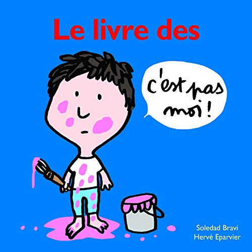 Beispielbild fr LE LIVRE DES C'EST PAS MOI ! (LOULOU & CIE) zum Verkauf von Better World Books