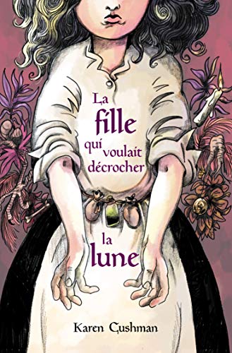 Beispielbild fr La Fille Qui Voulait Dcrocher la Lune zum Verkauf von Ammareal