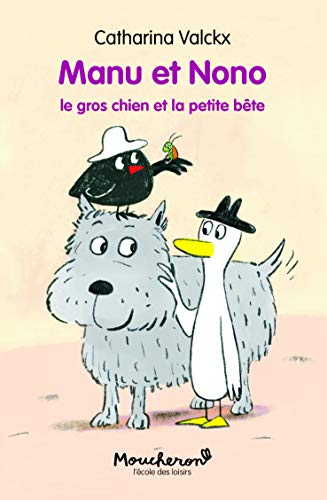 Beispielbild fr MANU ET NONO 3 T3-LE GROS CHIEN ET LA PETITE BETE zum Verkauf von WorldofBooks