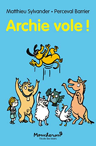 9782211308465: Archie vole !