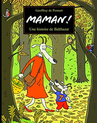 Beispielbild fr MAMAN ! UNE HISTOIRE DE BALTHAZAR zum Verkauf von Librairie La Canopee. Inc.