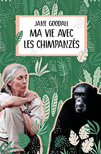 Beispielbild fr Ma vie avec les chimpanz s zum Verkauf von WorldofBooks