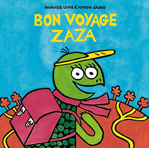Beispielbild fr Bon voyage Zaza zum Verkauf von medimops
