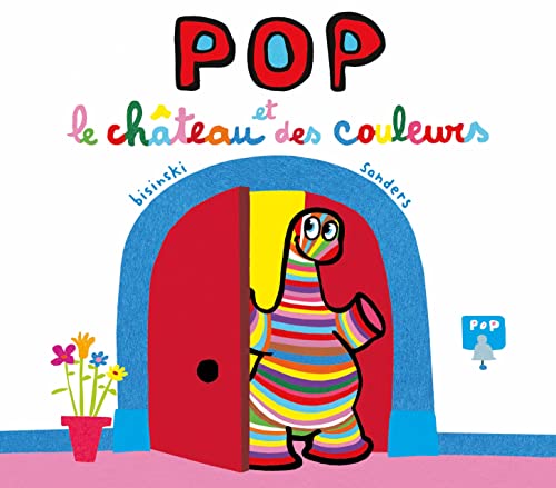 Beispielbild fr Pop Et Le Chteau Des Couleurs zum Verkauf von RECYCLIVRE