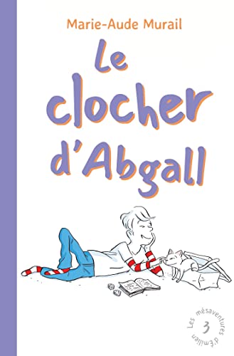 Beispielbild fr Les msaventures d'milien - Tome 3 - Le clocher d'Abgall zum Verkauf von Ammareal