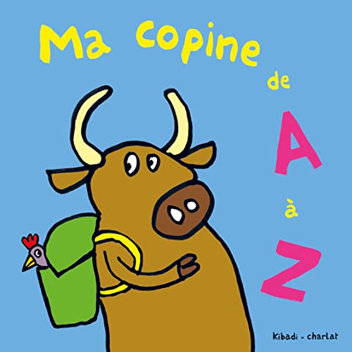 Beispielbild fr Ma copine de A à Z [FRENCH LANGUAGE - No Binding ] zum Verkauf von booksXpress