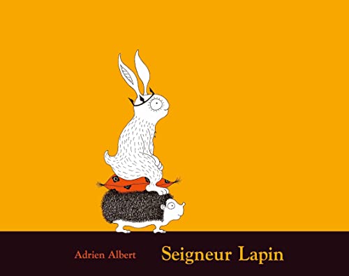 9782211329507: Seigneur Lapin