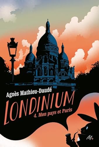 Beispielbild fr Londinium - Tome 4 - Mon pays et Paris zum Verkauf von Gallix