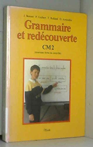 9782211696074: grammaire et redecouverte cm2 eleve