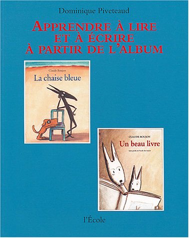 Beispielbild fr La chaise bleue et Un beau livre de Claude Boujon zum Verkauf von medimops