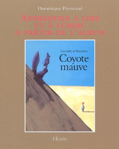 Beispielbild fr Coyote mauve de Cornette et Rochette zum Verkauf von Revaluation Books