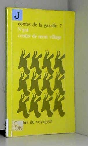 Imagen de archivo de N'Goi, contes de mon village (Contes de la gazelle) a la venta por medimops