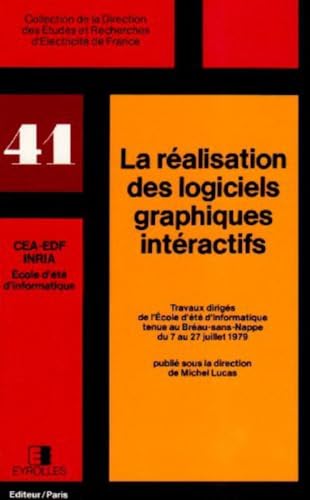 9782212015751: La Realisation Des Logiciels Graphiques