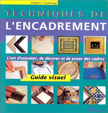 Stock image for Techniques de l'encadrement for sale by Ammareal