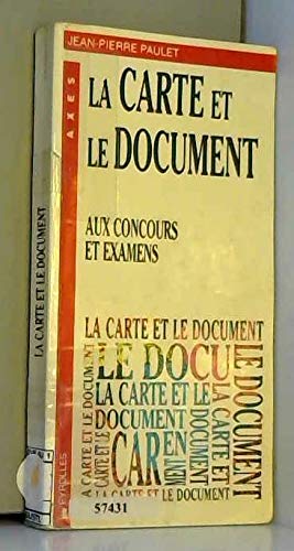 Stock image for La carte et le document : Aux concours et examens for sale by medimops