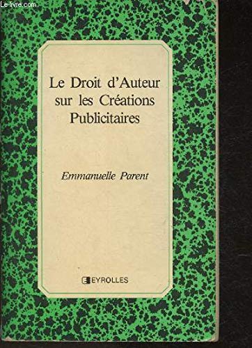 Beispielbild fr Le droit d'auteur, cration zum Verkauf von Ammareal