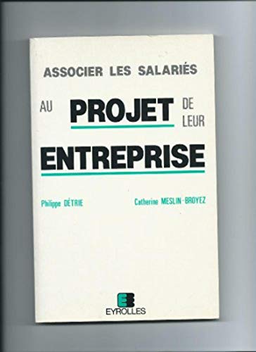 Stock image for Associer les salaris au projet de leur entreprise for sale by BURISBOOKS
